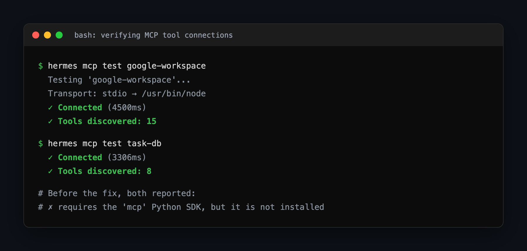 Terminal showing a connection-test command for two MCP servers, each reporting success with a count of tools discovered, and a note that before the fix both reported a missing software package.