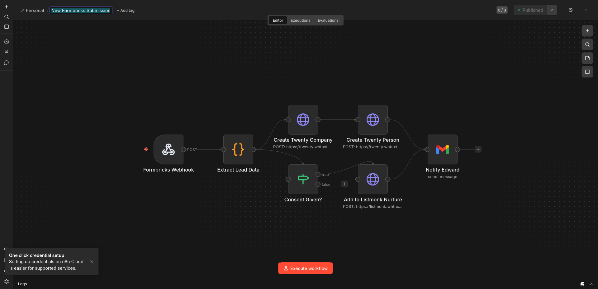 n8n lead intake workflow โ Formbricks webhook routes through data extraction, Twenty CRM company and contact creation, Listmonk email opt-in, and Telegram notification